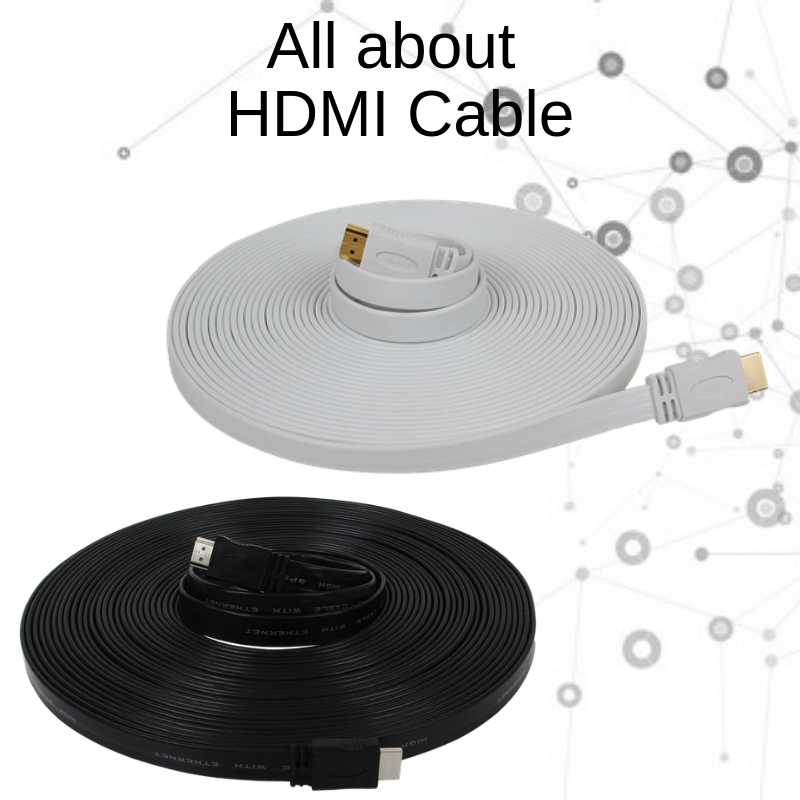 All about HDMI Cable